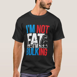 Camiseta No Estoy Gordo Estoy Aumentando Divertido Día De T