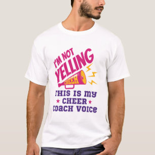 Camiseta No estoy gritando, esta es mi voz de entrenador de