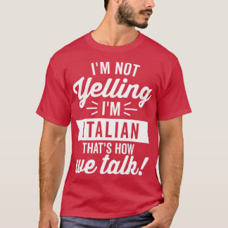 Camiseta No Estoy Gritando Mi Blanco Italiano