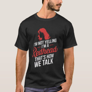 Camiseta No Estoy Gritando Pelo Rojo Mujer Pelirroja Rojiza