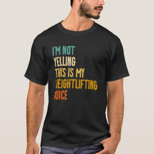Camiseta No estoy gritando que este sea mi Wei de Weightris
