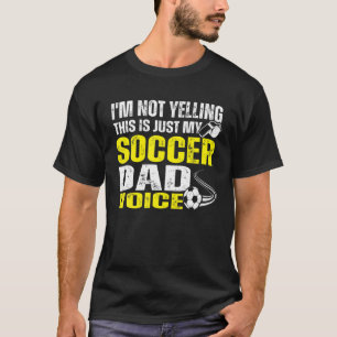 Camiseta No estoy gritando que esto sea solo mi voz de papá