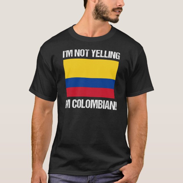 Camiseta No estoy gritando si soy la bandera de Colombia (Anverso)