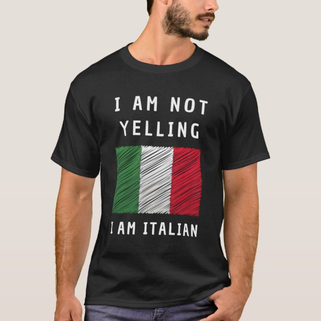Camiseta No Estoy Gritando Sólo Hablo De La Bandera Italian (Anverso)