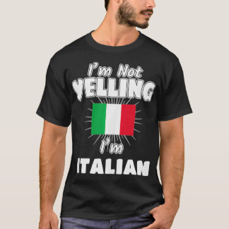Camiseta No estoy gritando soy el orgullo italiano de la ba