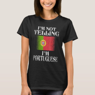 Camiseta No estoy gritando soy el orgullo portugués