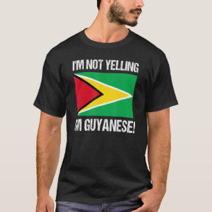 Camiseta No estoy gritando, soy guyanesa de la bandera inte