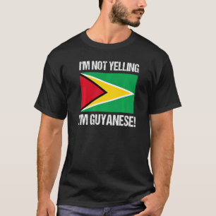 Camiseta No estoy gritando, soy guyanesa de la bandera inte