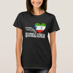 Camiseta No Estoy Gritando Soy Hombres Bandera De Guinea Ec
