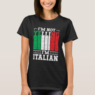 Camiseta No estoy gritando soy italiano cito italiano R