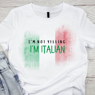 Camiseta No estoy gritando, soy italiano divertido Italia C
