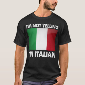 Camiseta No Estoy Gritando Soy Italiano Divertido Italia Hu