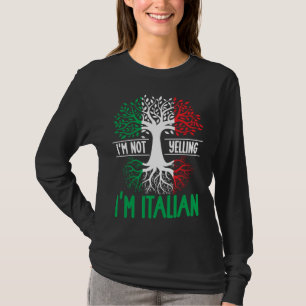 Camiseta No Estoy Gritando Soy Italiano  Italia Frase Itali