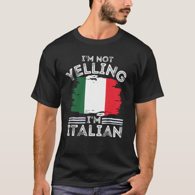 Camiseta No estoy gritando soy italiano para italiano  (Anverso)