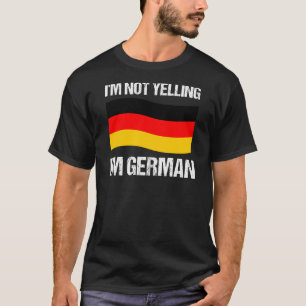 Camiseta No estoy gritando soy la bandera alemana de Aleman