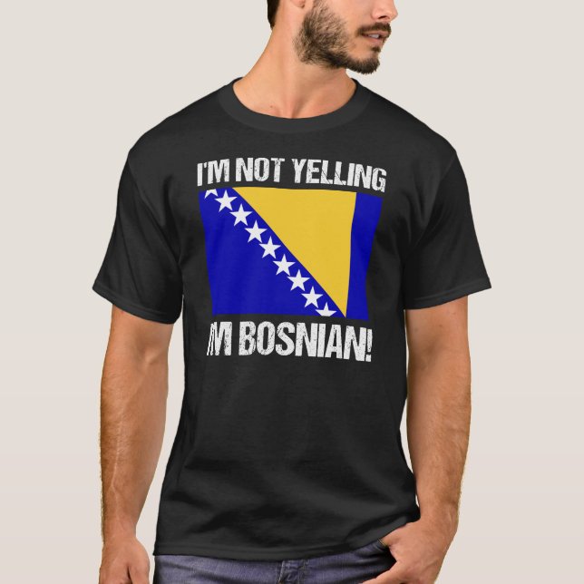 Camiseta No estoy gritando soy la bandera bosnia de Bosnia (Anverso)