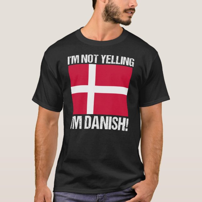 Camiseta No estoy gritando soy la bandera danesa de Dinamar (Anverso)