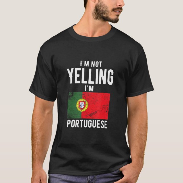 Camiseta No estoy gritando soy la familia portuguesa (Anverso)