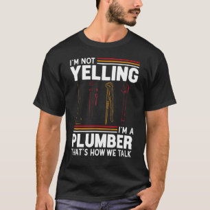 Camiseta No Estoy Gritando Soy Un Fontanero Humor De Fonta