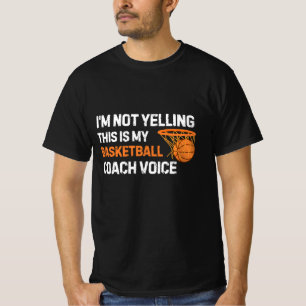 Camiseta No Estoy Gritando Voz de Entrenador de Baloncesto