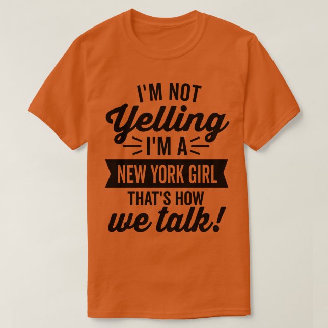 Camiseta No Estoy Gritándome A Un Chica De Nueva York (Diseño del anverso)