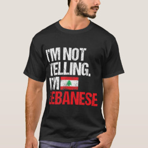 Camiseta No estoy gritándome libanés