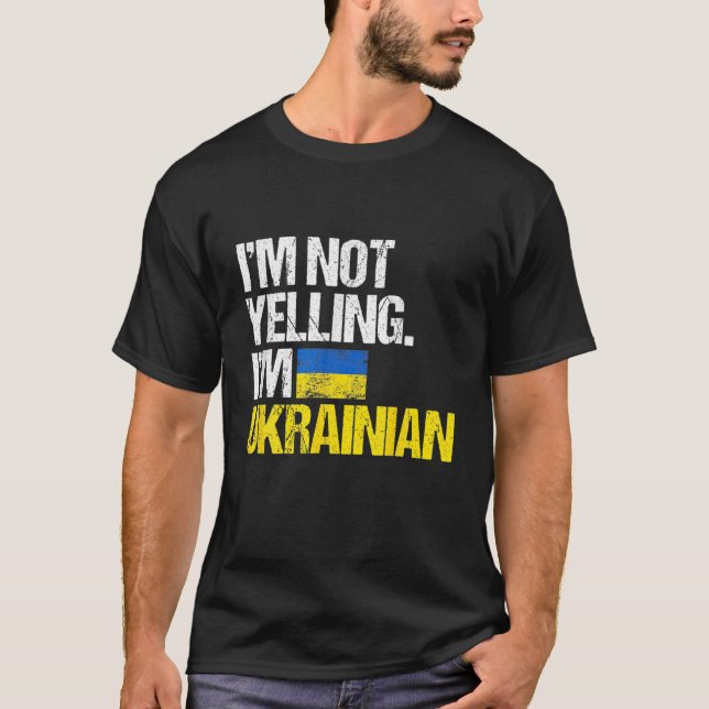 Camiseta No estoy gritándome ucraniano (Anverso)
