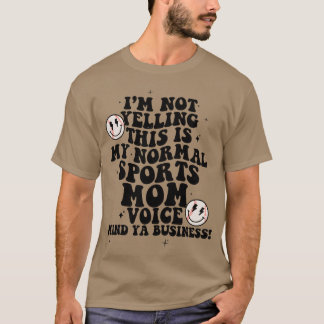 Camiseta NO Estoy Gritandose Trata De Mi Regalo Normal De M