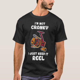 Camiseta No Estoy Gruñón Mantengo la Pesca Divertida de Ver