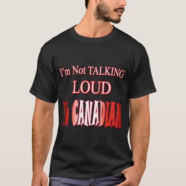 Camiseta No estoy hablando en voz alta soy canadiense (Anverso)