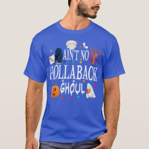 Camiseta No estoy hollaback en el boo de Halloween en ghoul