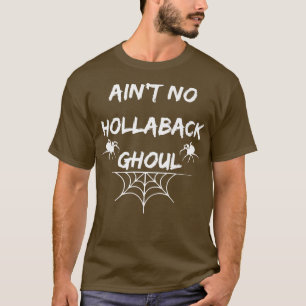 Camiseta No estoy hollaback ghoul Halloween boo16