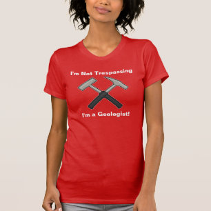 Camiseta No estoy invadiendo; soy geólogo