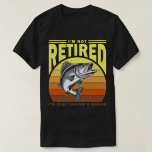 Camiseta No estoy jubilado, solo estoy tomando un descanso