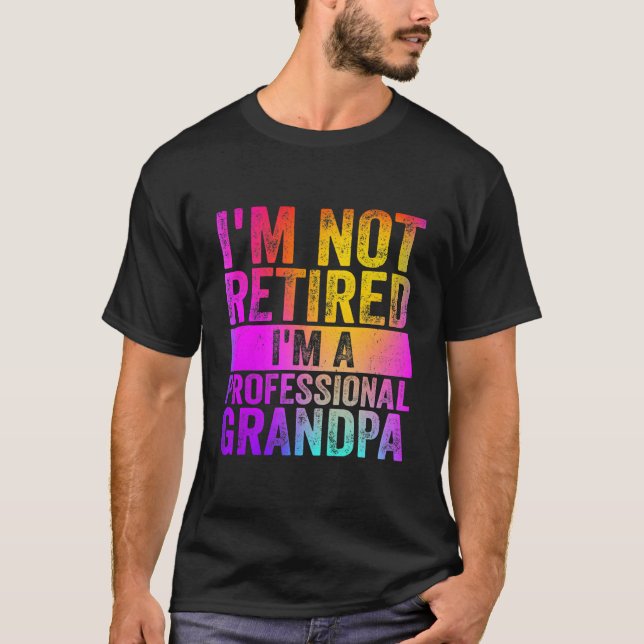 Camiseta No estoy jubilado, soy un abuelo profesional graci (Anverso)