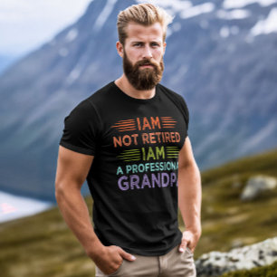 Camiseta No estoy jubilado, soy un abuelo profesional graci