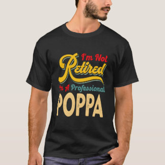 CAMISETA NO ESTOY JUBILADO, SOY UN PAPÁ PROFESIONAL