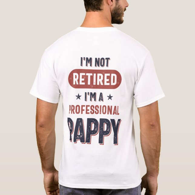 Camiseta No estoy jubilado Soy una papa profesional (Reverso)