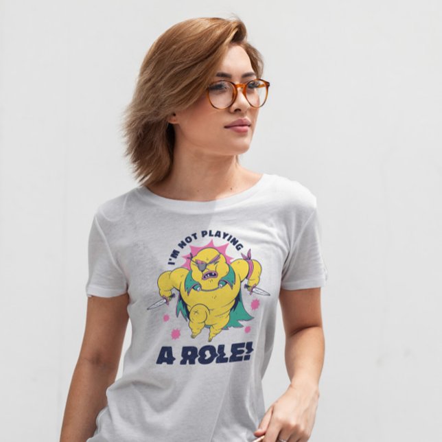 Camiseta No Estoy Jugando Un Carácter De Rol (Subido por el creador)