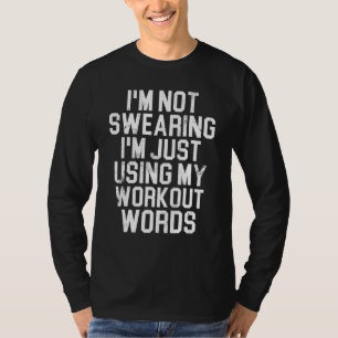 Camiseta No Estoy Jurando Que Estoy Usando Mi Pun De Palabr