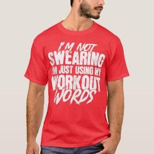 Camiseta No estoy jurando que solo estoy usando mis palabra