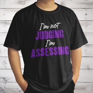 Camiseta No estoy juzgando, estoy evaluando, Trabajador Soc