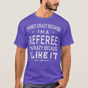 Camiseta No estoy loca porque soy un regalo gracioso de árb