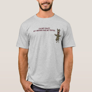 Camiseta No estoy loco