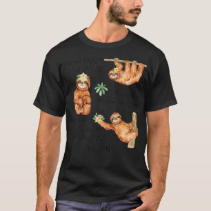 Camiseta No Estoy Loco, Solo Soy Especial, No Espera Tal Ve