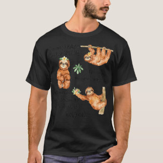 Camiseta No Estoy Loco, Solo Soy Especial, No Espera Tal Ve