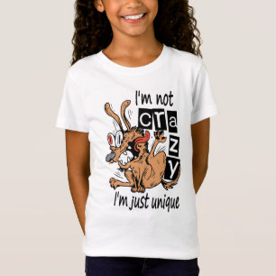 Camiseta No estoy loco, soy único, Perro Raro