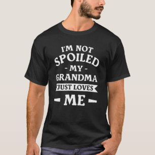 Camiseta No estoy malcriada, mi abuela me ama, abuela.