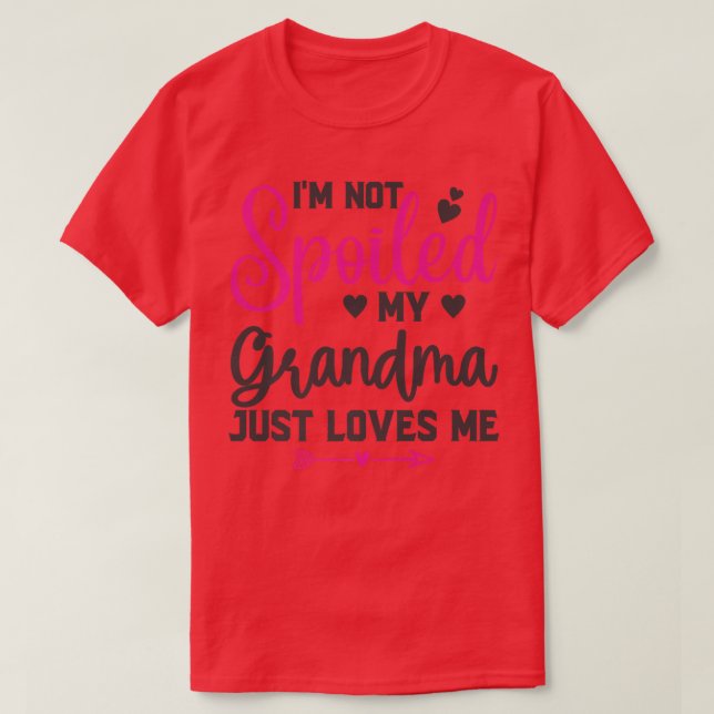 Camiseta No estoy malcriada Mi abuela me ama niños divertid (Diseño del anverso)