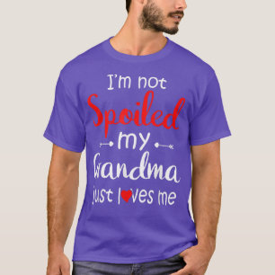 Camiseta No estoy malcriada, mi abuela sólo me quiere.